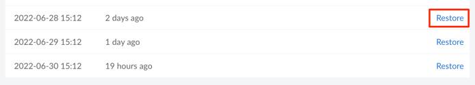 Screenshot of several available backups highlighting the restore button Screenshot of several available backups highlighting the restore button